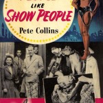 No People Like Show People by Pete Collins